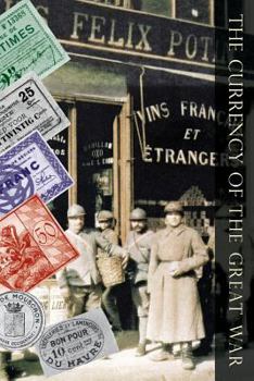 Paperback Currency of the Great War Book