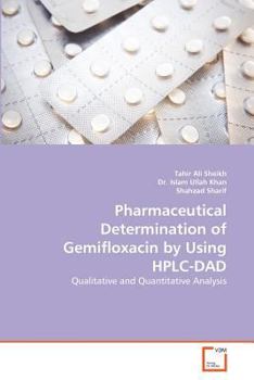 Pharmaceutical Determination of Gemifloxacin by Using HPLC-DAD: Qualitative and Quantitative Analysis