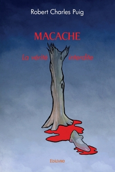 Paperback Macache: La vérité interdite [French] Book