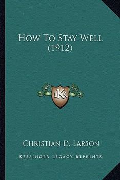 Paperback How To Stay Well (1912) Book
