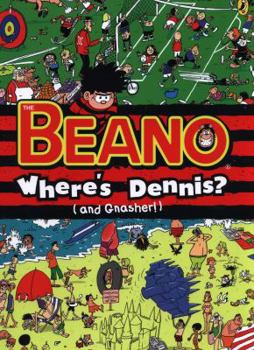 Hardcover Where's Dennis? (and Gnasher!): The Beano Search-and-find Book