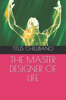 Paperback The Master Designer of Life Book