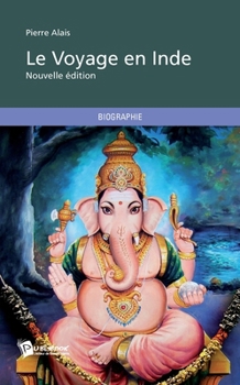 Paperback Le Voyage en Inde [French] Book