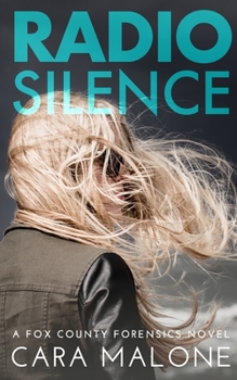 Paperback Radio Silence: A Fox County Forensics Lesbian Romantic Suspense Book