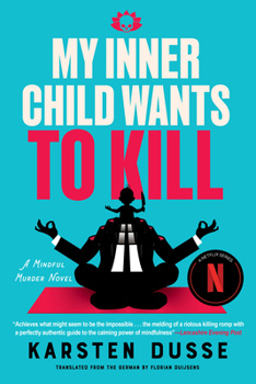 Paperback My Inner Child Wants to Kill Book