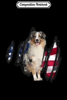 Paperback Composition Notebook: Australian Shepherd Inside USA Flag Dog Gift Journal/Notebook Blank Lined Ruled 6x9 100 Pages Book