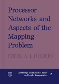 Paperback Processor Networks and Aspects of the Mapping Problem Book