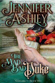 The Mad, Bad Duke - Book #2 of the Nvengaria