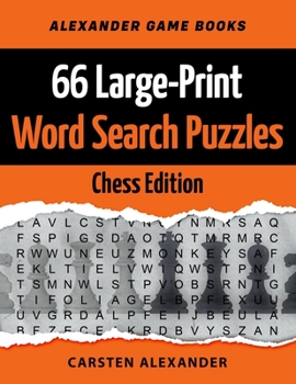 Paperback 66 Large-Print Word Search Puzzles - Chess Edition: Fun Brain Games for Adults and Kids Book