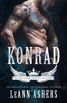 Konrad - Book #3 of the Grim Sinners MC Originals