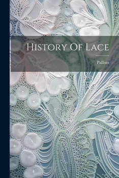 Paperback History Of Lace Book