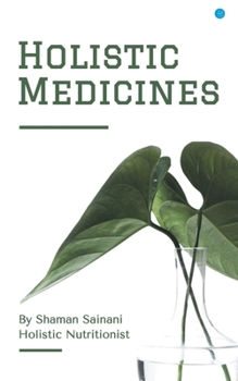 Paperback Holistic Medicines Book