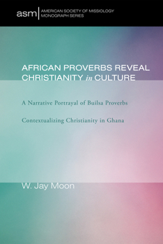 Paperback African Proverbs Reveal Christianity in Culture Book