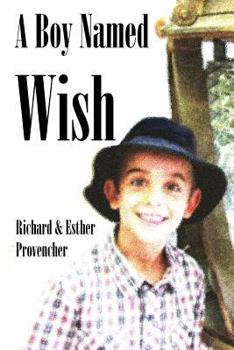Paperback A Boy Named Wish Book