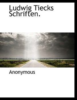 Paperback Ludwig Tiecks Schriften. [German] Book