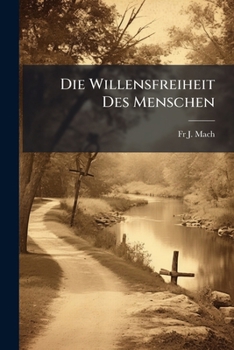 Paperback Die Willensfreiheit Des Menschen [German] Book
