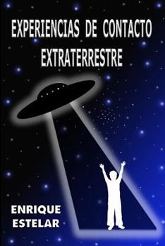 Paperback Experiencias de Contacto Extraterrestre [Spanish] Book