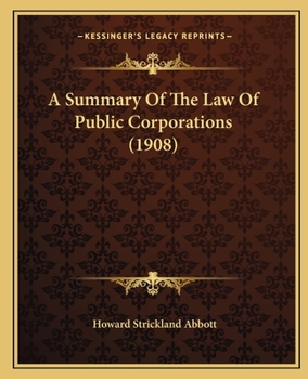 A Summary of the Law of Public Corporations