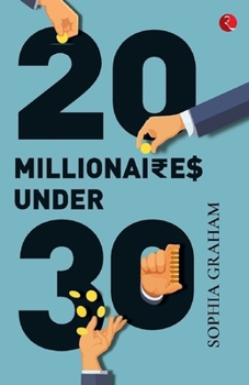 Paperback Twenty Millionaires Under Thirty Book