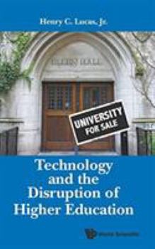 Hardcover Technology and the Disruption of Higher Education Book