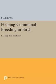Hardcover Helping Communal Breeding in Birds: Ecology and Evolution Book