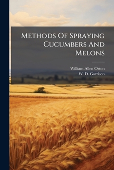 Paperback Methods Of Spraying Cucumbers And Melons Book