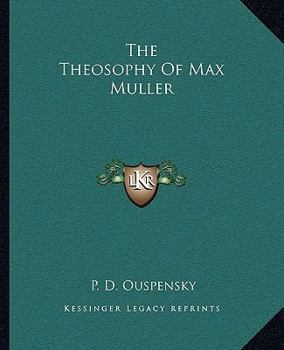 Paperback The Theosophy Of Max Müller Book