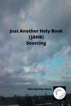 Paperback Just Another Holy Book (JAHB) Sourcing Book