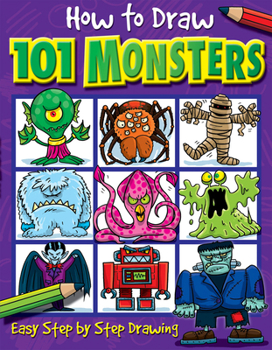 Paperback How to Draw 101 Monsters: Volume 2 Book