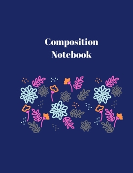 Paperback Composition notebook: Paperback composition Notebook, college ruled paper 8.5"? 11" 140 pages Book