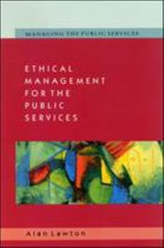 Paperback Ethical Management for the Public Services Book