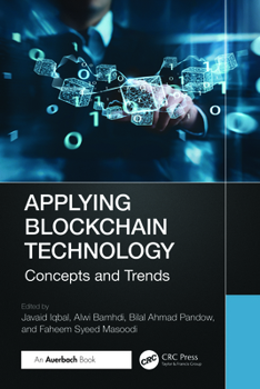 Paperback Applying Blockchain Technology: Concepts and Trends Book