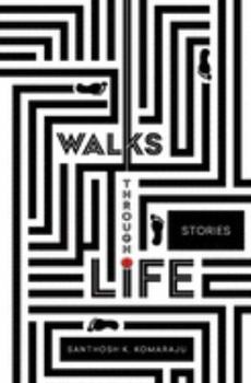 Paperback Walks Through Life: Stories Book