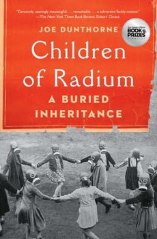 Paperback Children of Radium: A Buried Inheritance Book