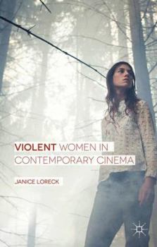 Hardcover Violent Women in Contemporary Cinema Book