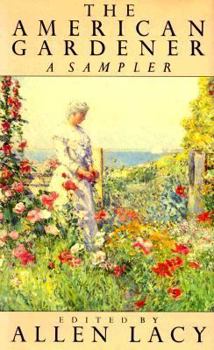 Hardcover The American Gardner: A Sampler Book