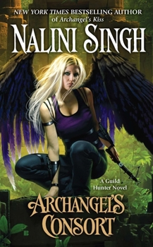 Archangel's Consort - Book #3 of the Guild Hunter