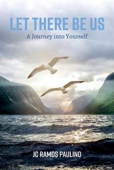 Paperback Let There Be Us: A Journey Into Yourself Book