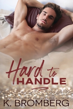 Paperback Hard to Handle (The Play Hard Series Book 1) Book