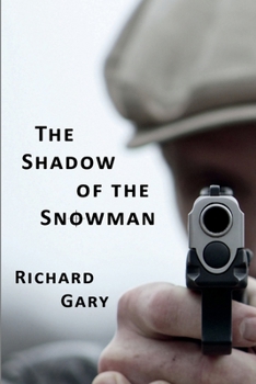Paperback The Shadow of The Snowman Book