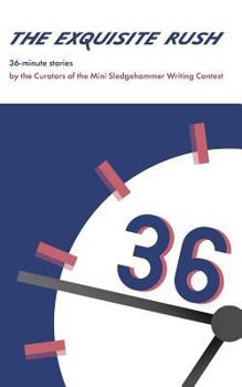 Paperback The Exquisite Rush: 36-Minute Stories Book