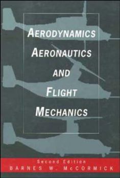 Paperback Aerodynamics, Aeronautics, and Flight Mechanics Book