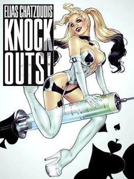 Paperback Knock Outs!: By Elias Chatzoudis Book