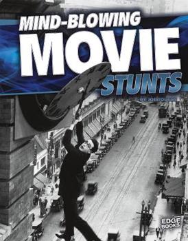 Hardcover Mind-Blowing Movie Stunts Book