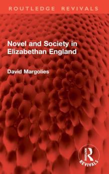 Paperback Novel and Society in Elizabethan England Book