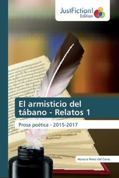 Paperback El armisticio del tábano - Relatos 1 [Spanish] Book