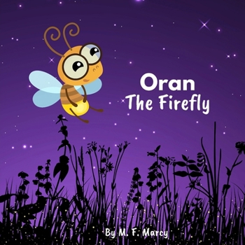 Paperback Oran The Firefly Book