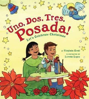 Hardcover Uno, Dos, Tres, Posada!: Let's Celebrate Christmas Book