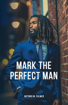 Paperback Mark the Perfect Man Book