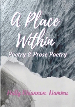 Paperback A Place Within: Poetry and Prose Poetry Book
